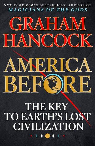 America Before par Graham Hancock